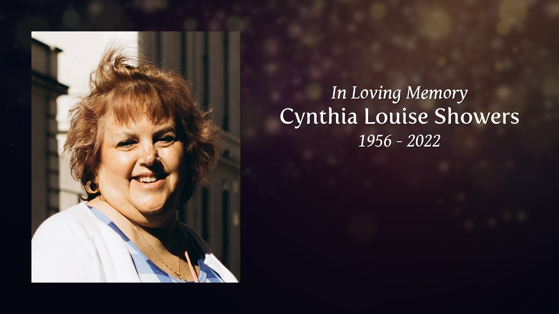 Cynthia Louise Showers - Tribute Video