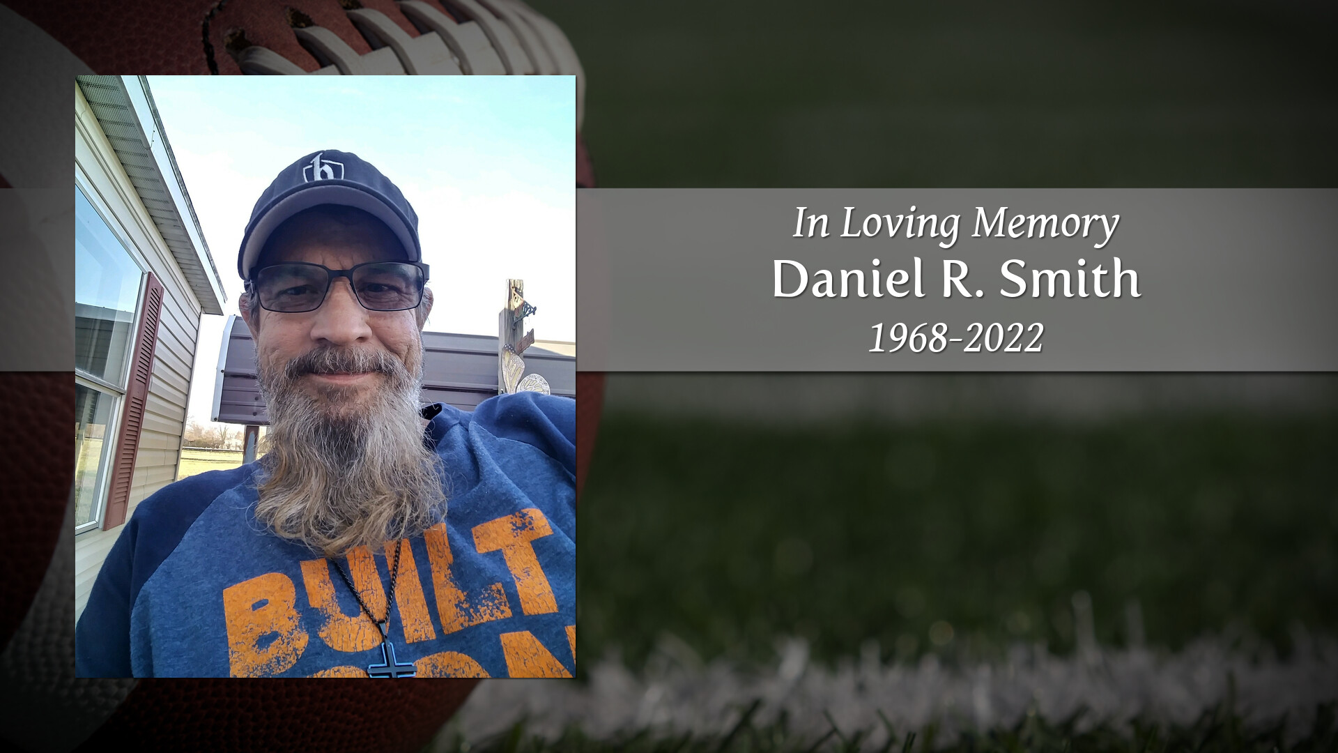 Daniel R. Smith - Tribute Video