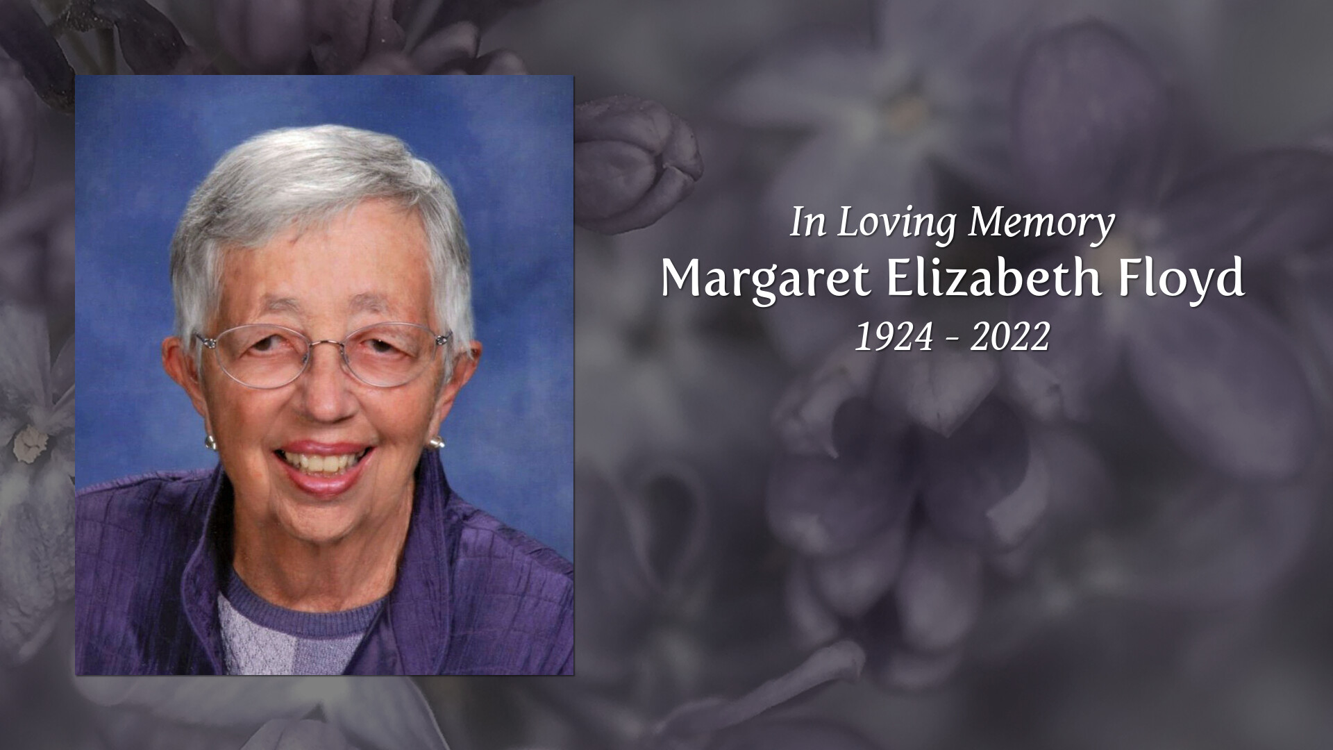 Margaret Elizabeth Floyd - Tribute Video