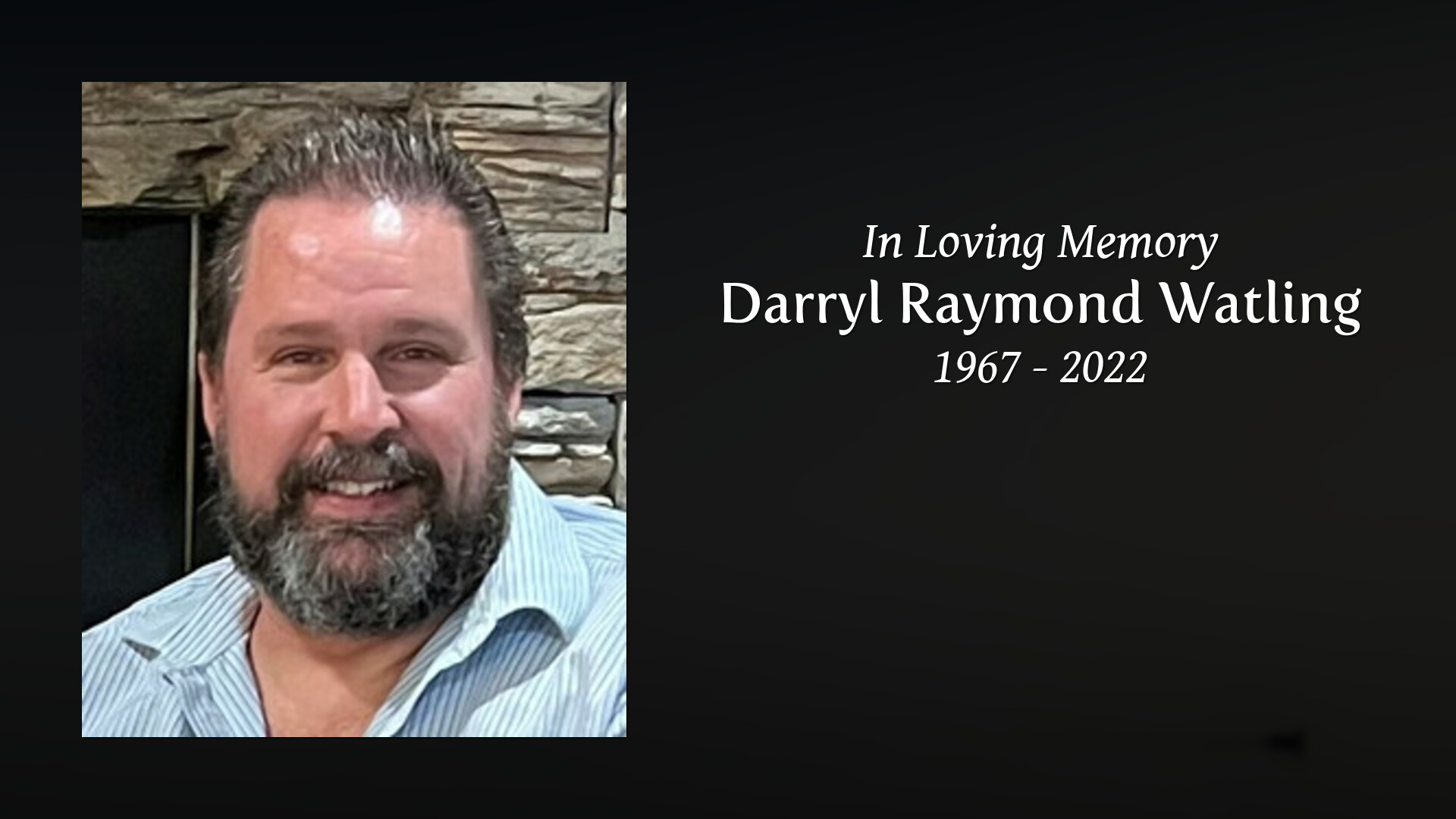 Darryl Raymond Watling - Tribute Video