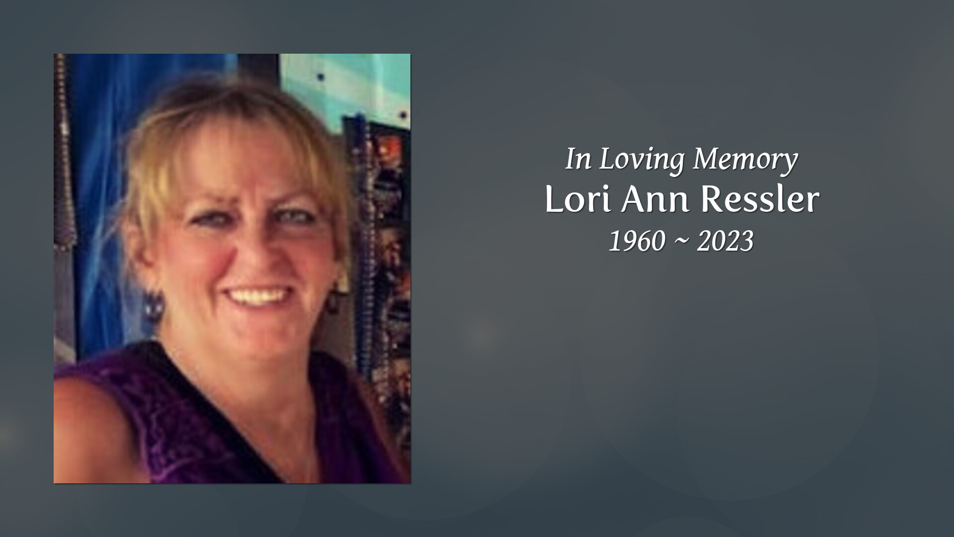 Lori Ann Ressler - Tribute Video