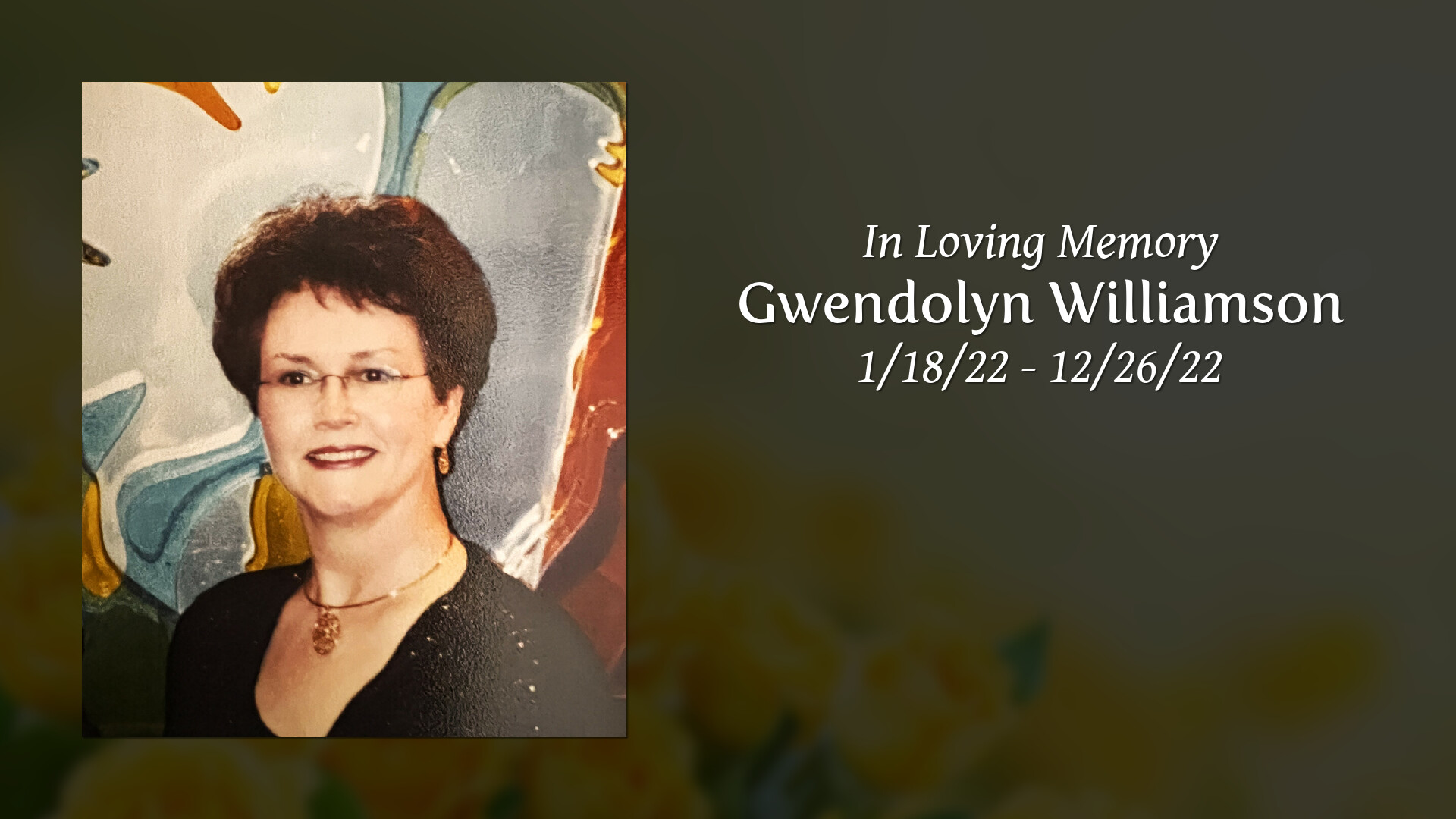 Gwendolyn Williamson - Tribute Video