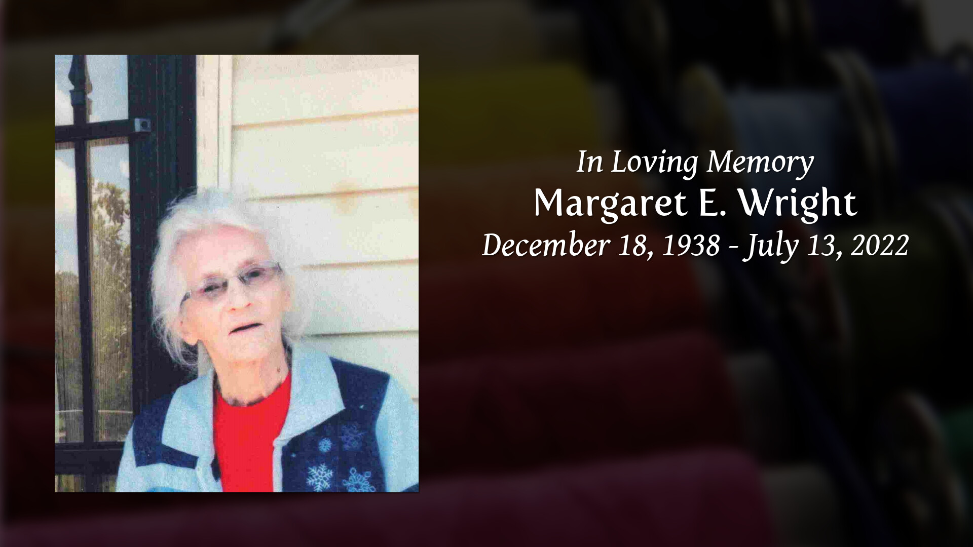 Margaret E Wright Tribute Video