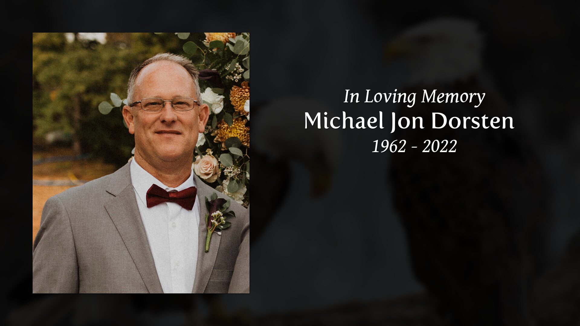 Michael Jon Dorsten - Tribute Video