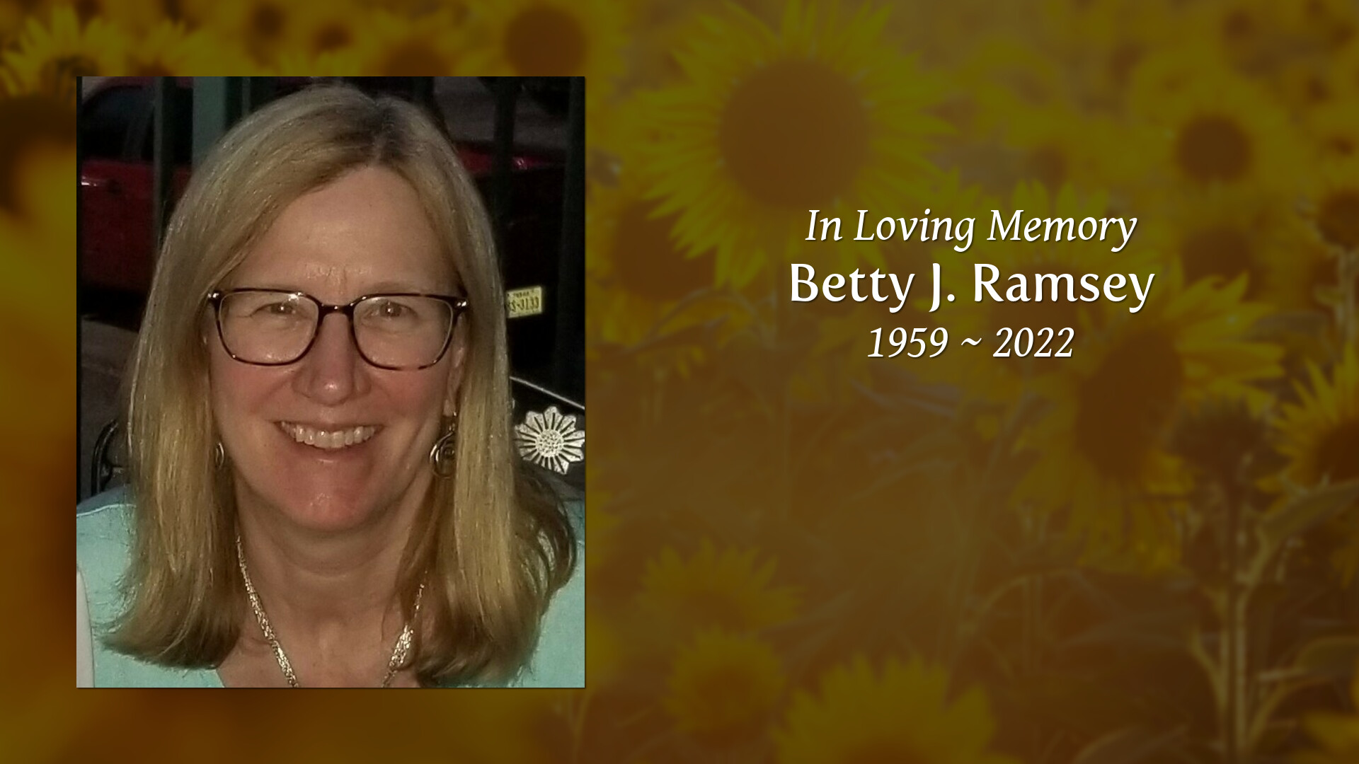 Betty J. Ramsey - Tribute Video