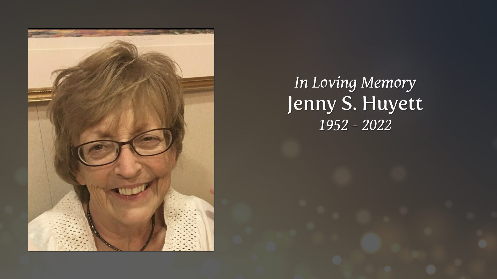 Jenny S. Huyett - Tribute Video