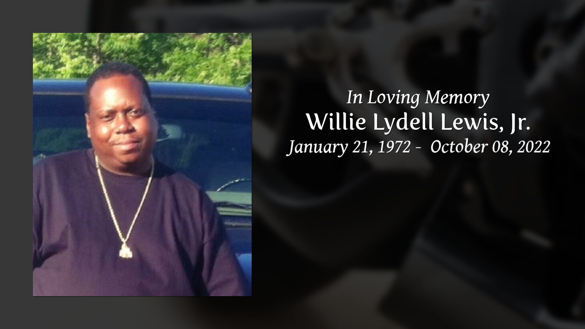 Willie Lydell Lewis, Jr. - Tribute Video