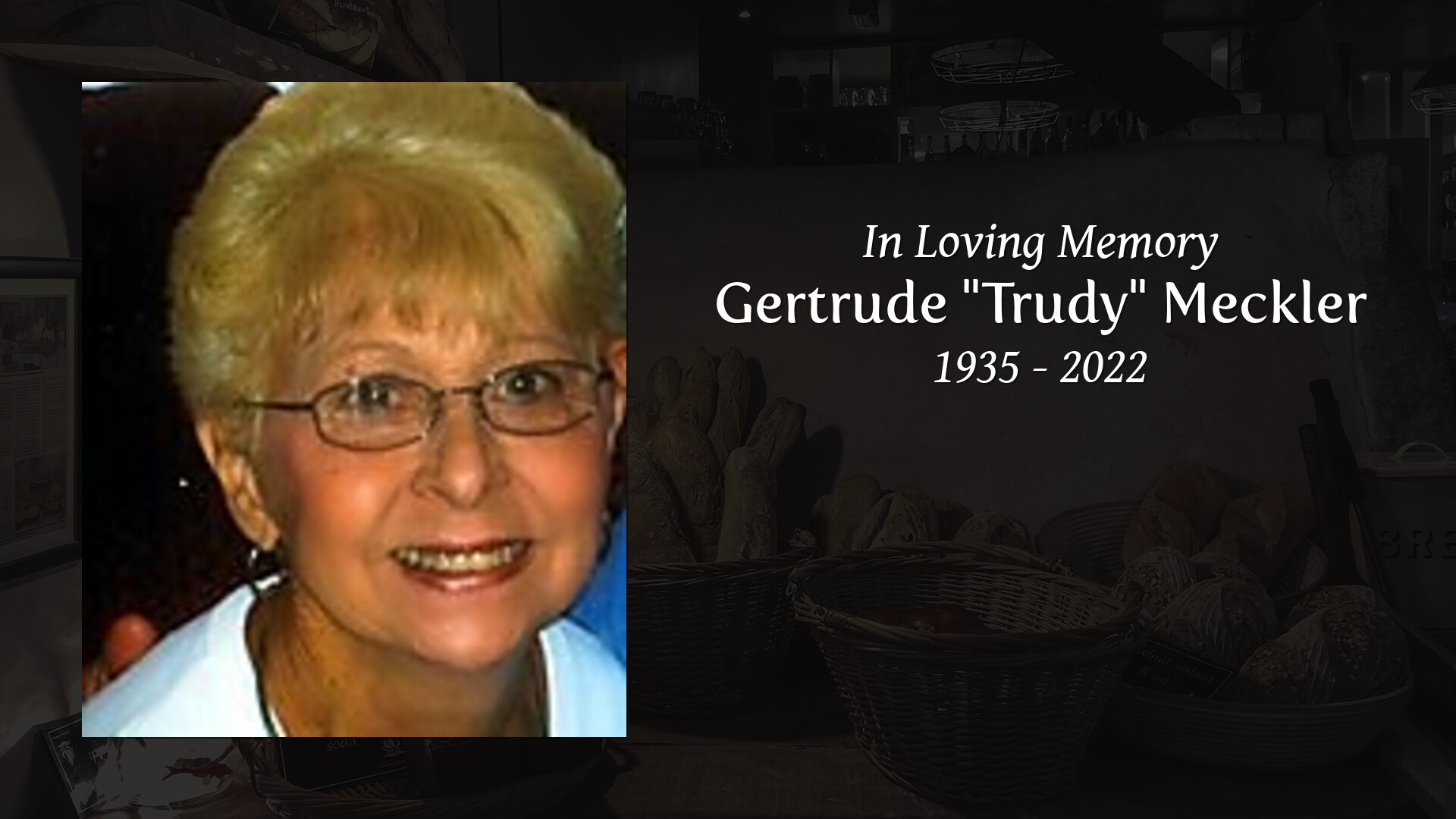 Gertrude "Trudy" Meckler - Tribute Video