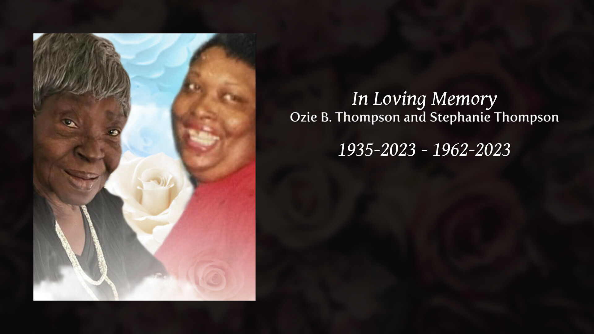 Ozie B. Thompson and Stephanie Thompson - Tribute Video