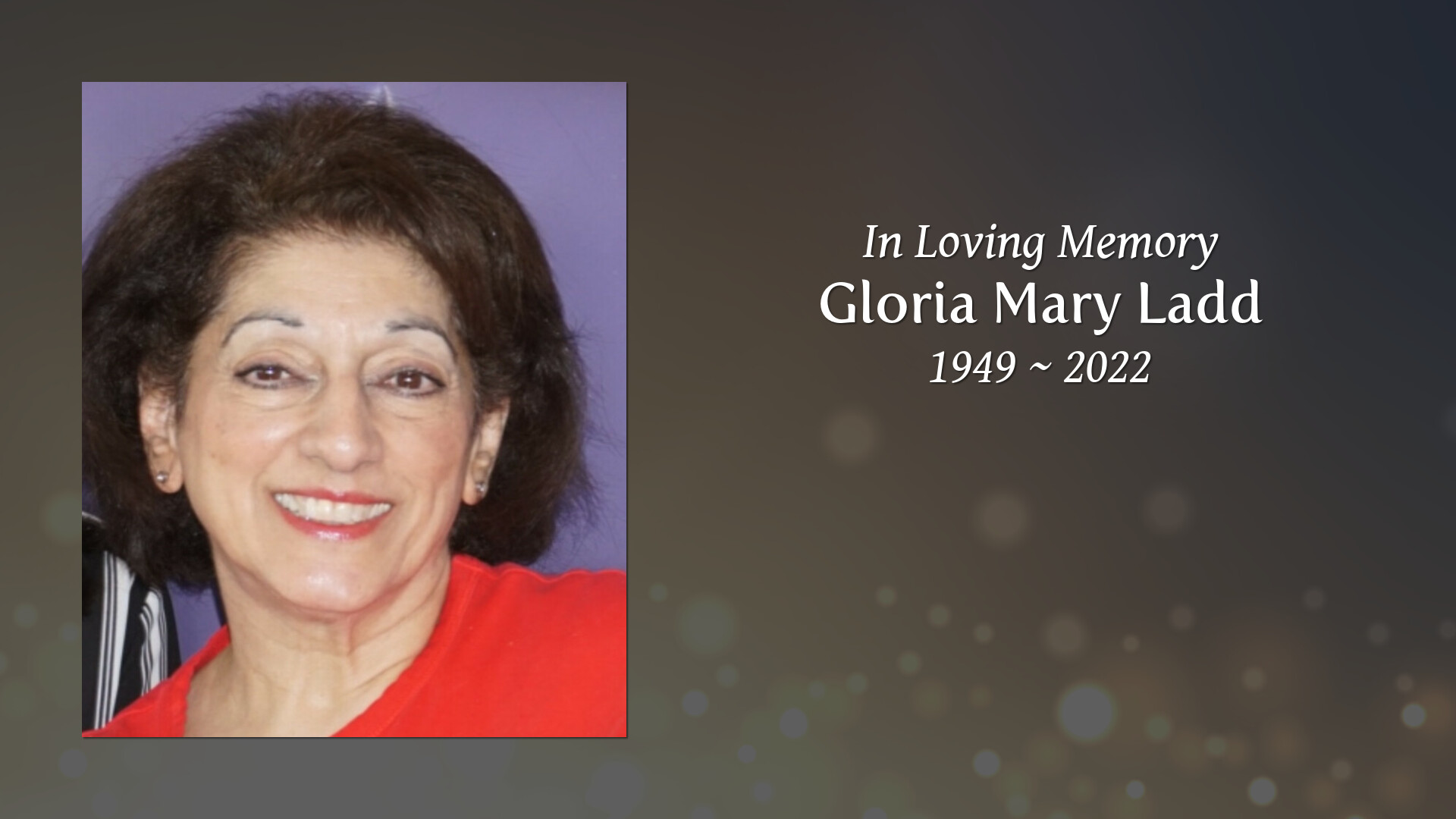 Gloria Mary Ladd - Tribute Video