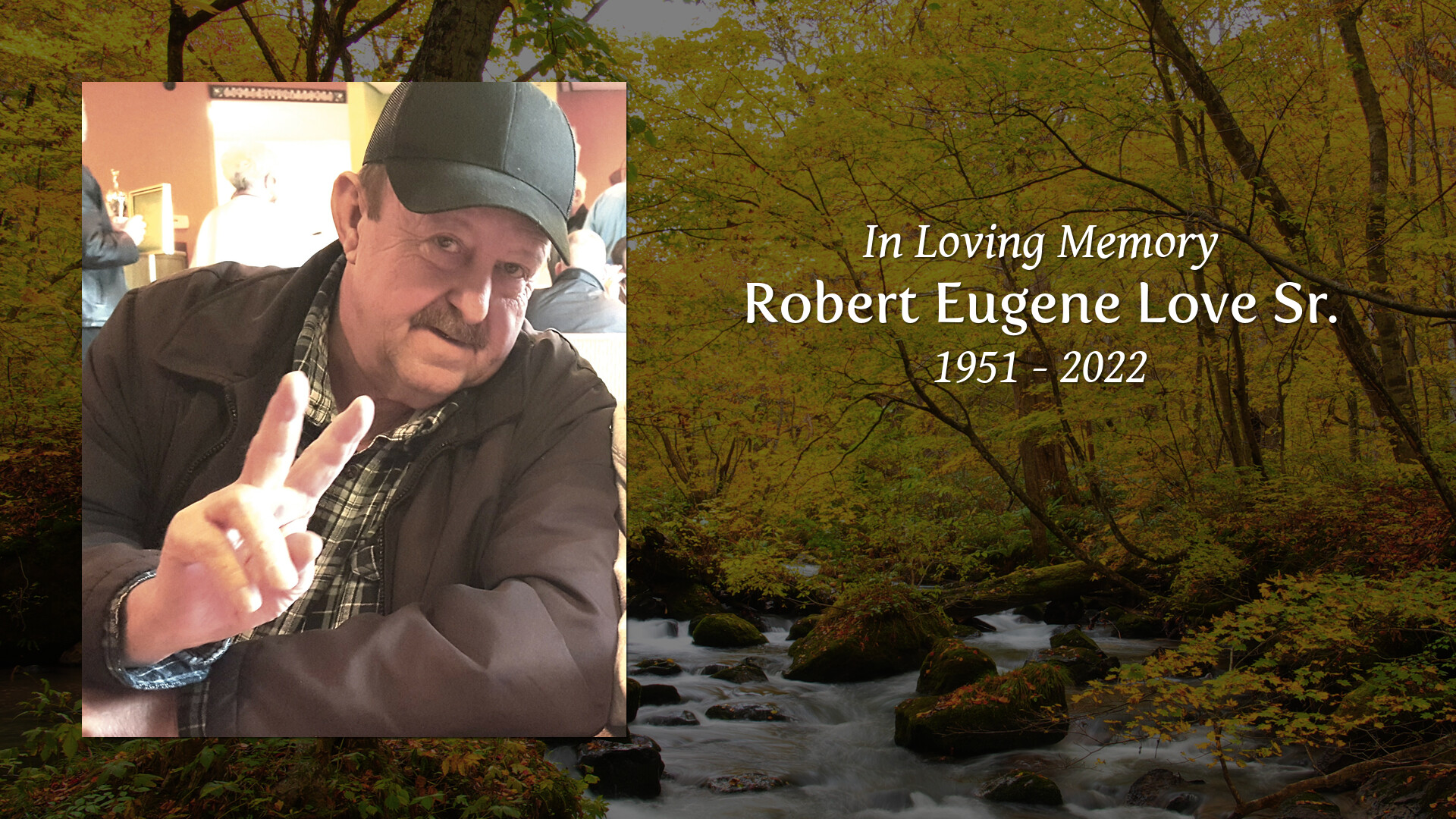 Robert Eugene Love Sr. - Tribute Video