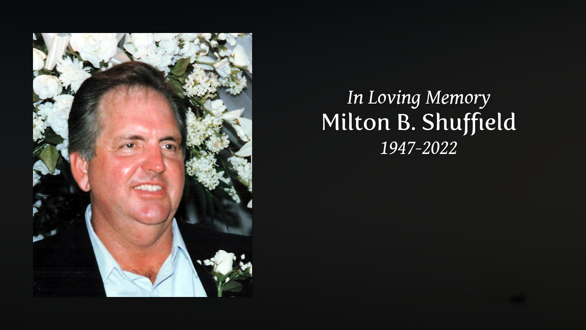 Milton B. Shuffield - Tribute Video