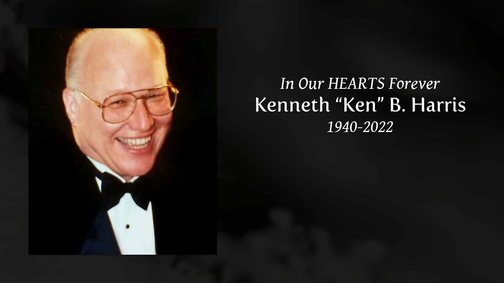 Kenneth “Ken” B. Harris - Tribute Video