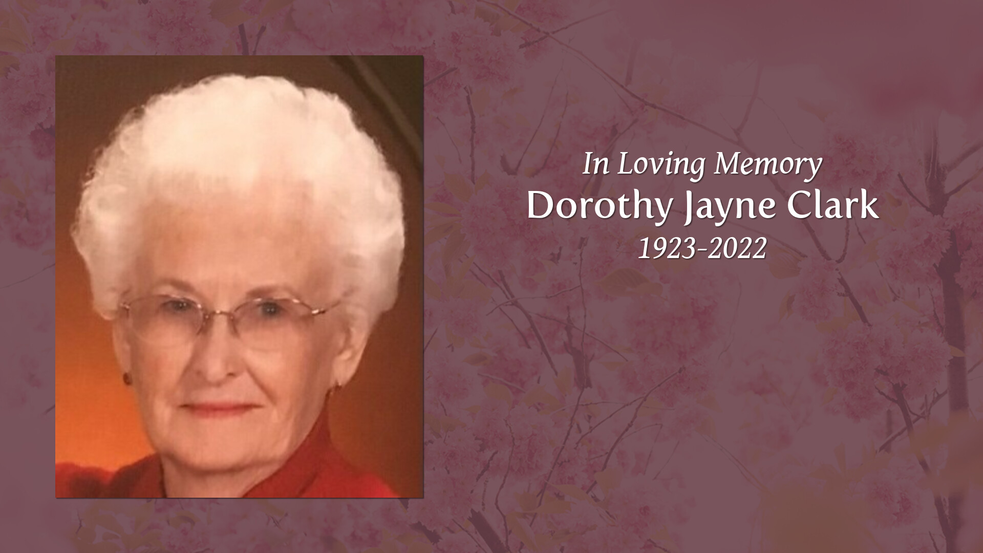 Dorothy Jayne Clark - Tribute Video