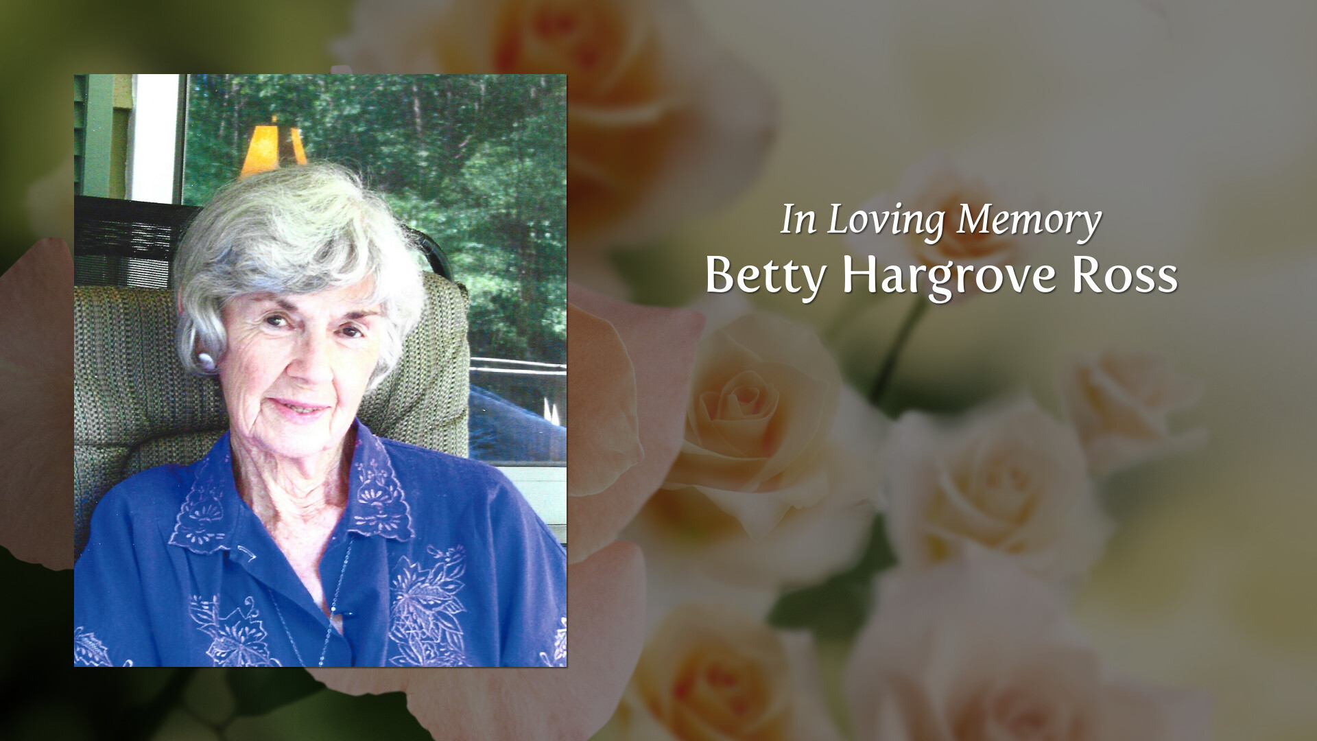 Betty Hargrove Ross - Tribute Video