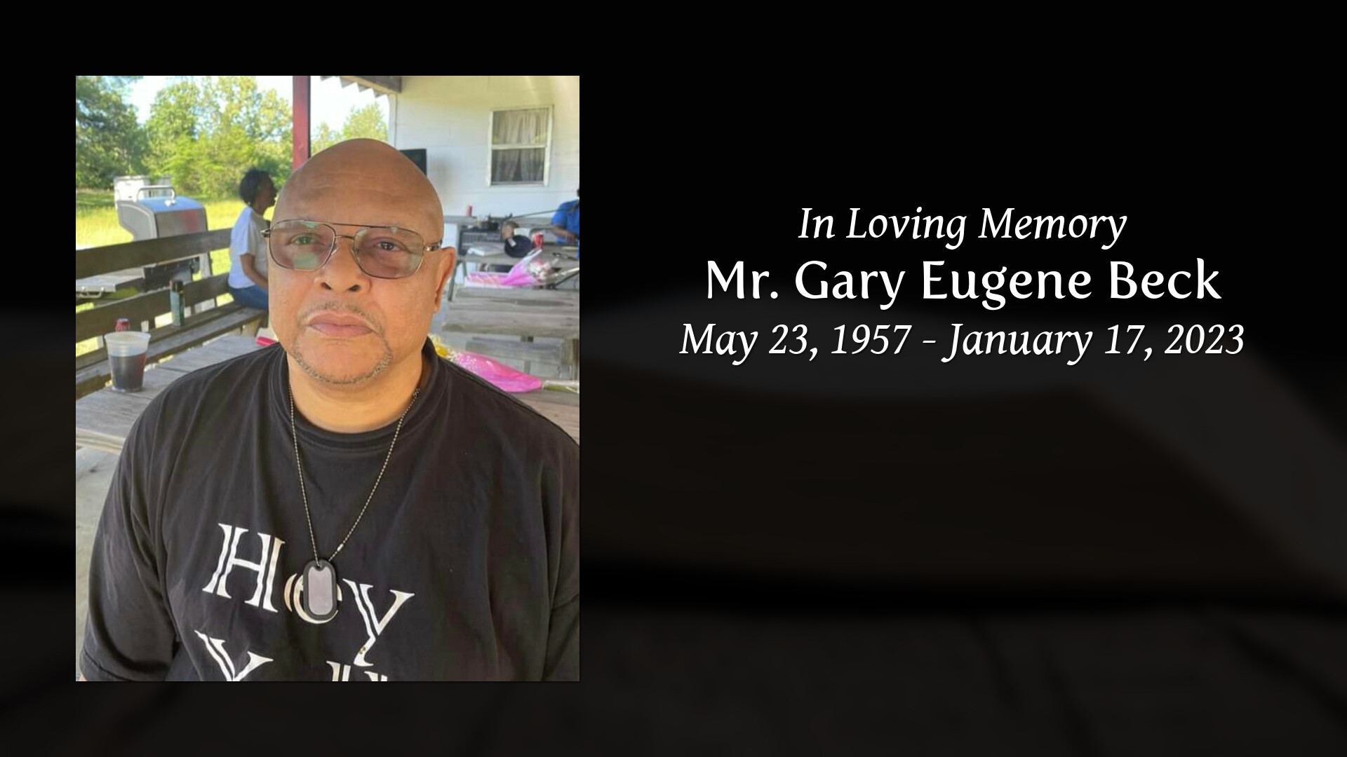 Mr. Gary Eugene Beck - Tribute Video