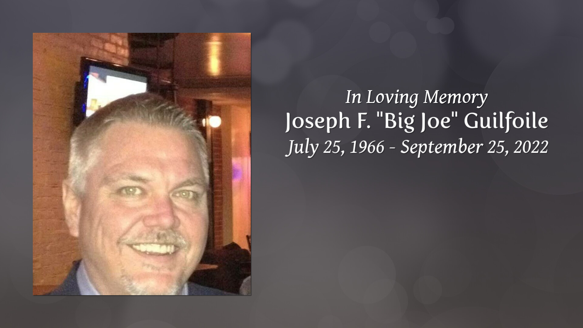 joseph-f-big-joe-guilfoile-tribute-video