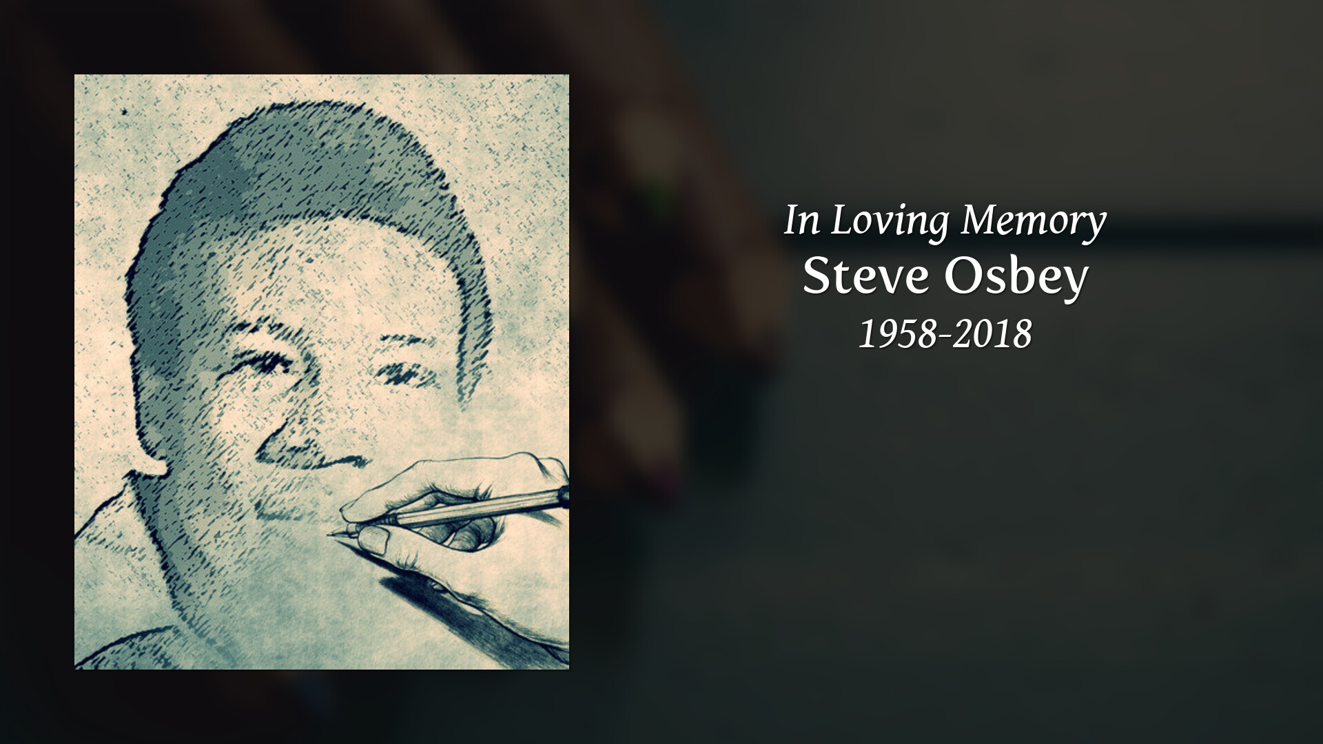 Steve Osbey - Tribute Video