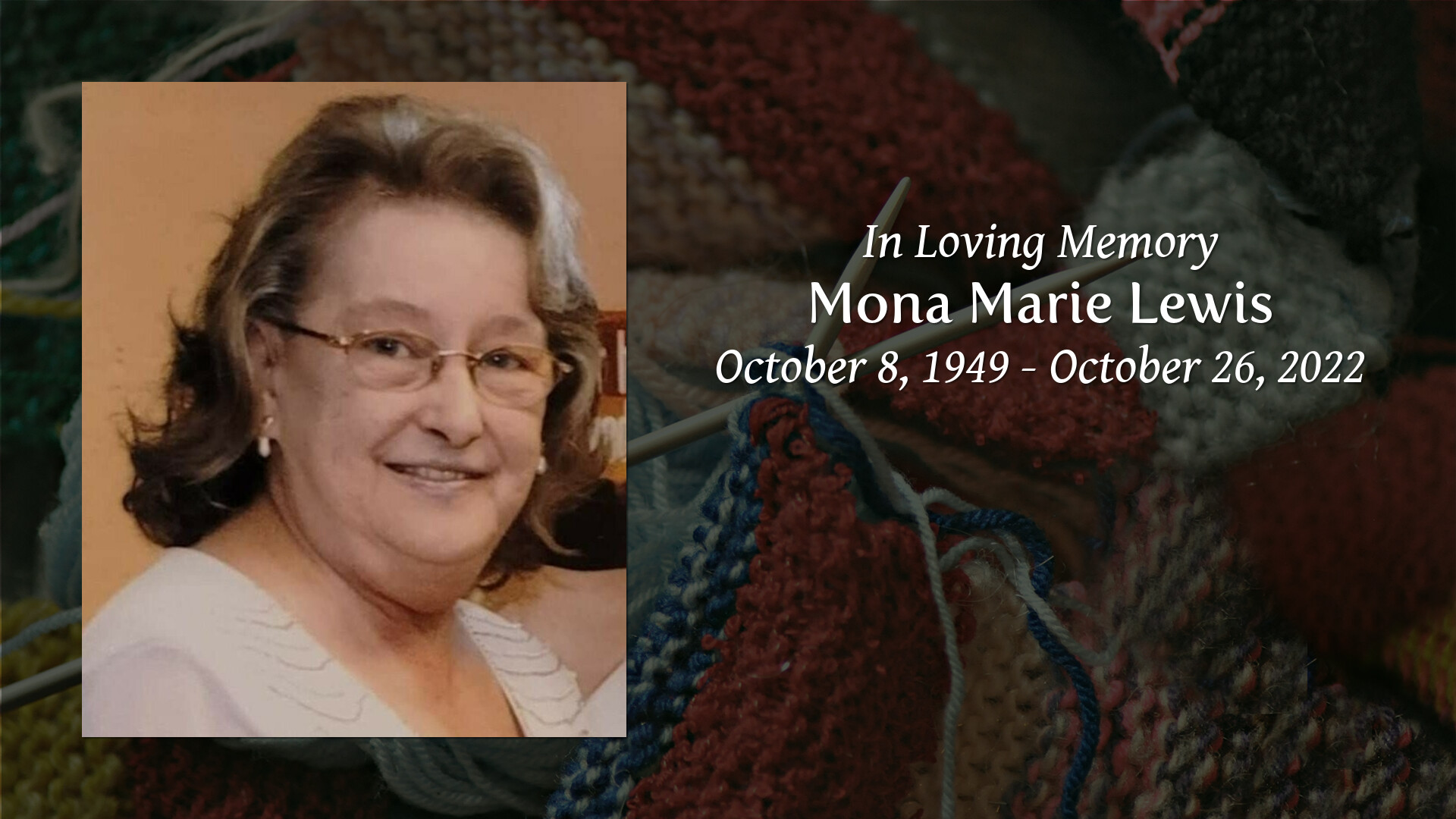 Mona Marie Lewis - Tribute Video