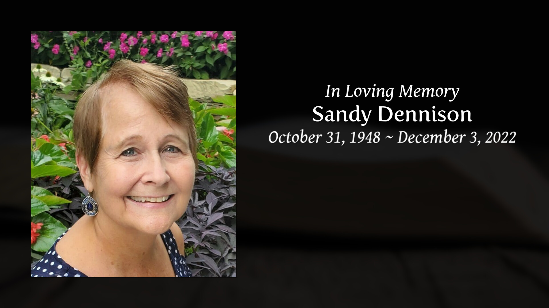 Sandy Dennison - Tribute Video