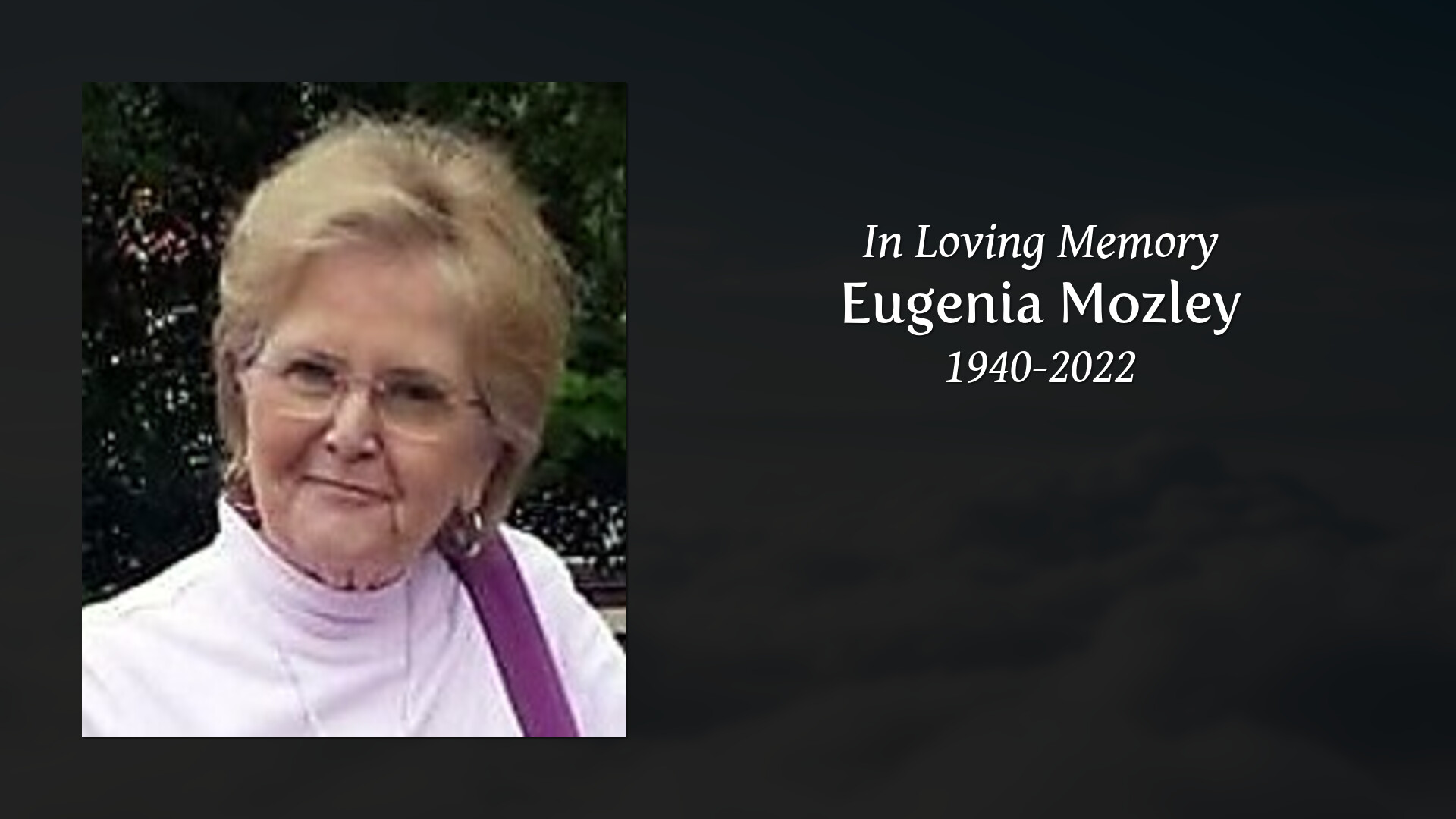 Eugenia Mozley - Tribute Video