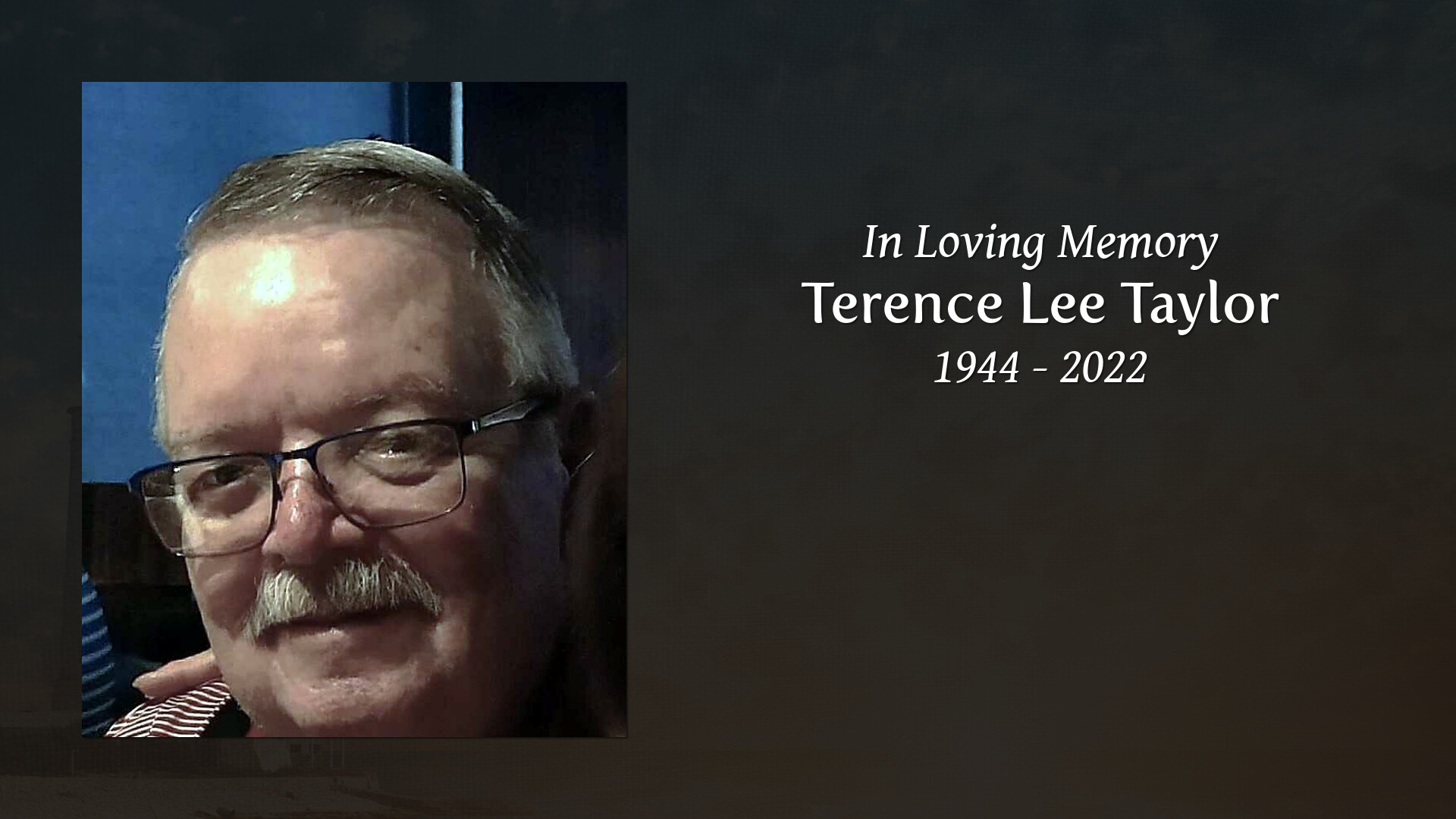 Terence Lee Taylor - Tribute Video