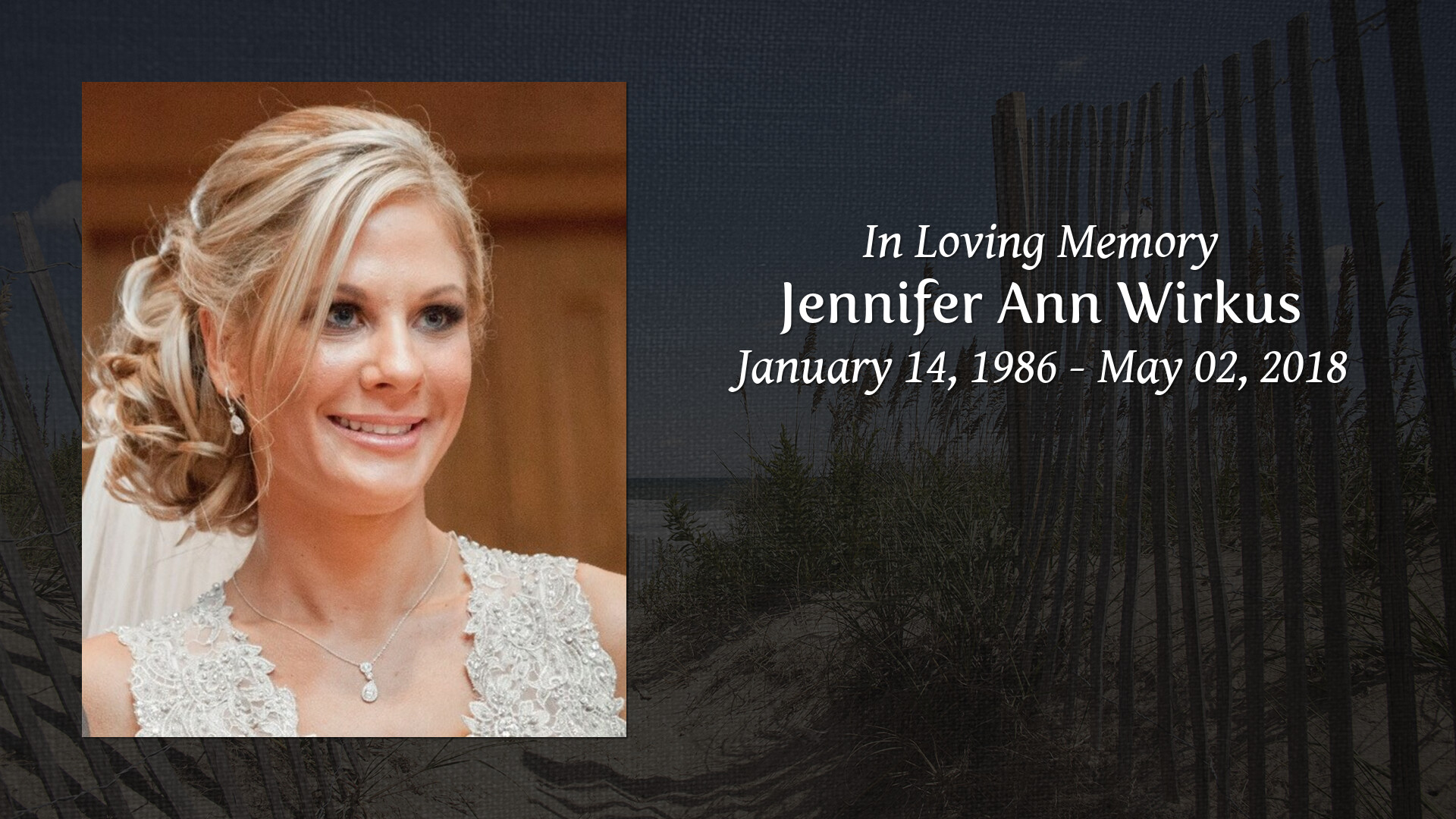 Jennifer Ann Wirkus - Tribute Video