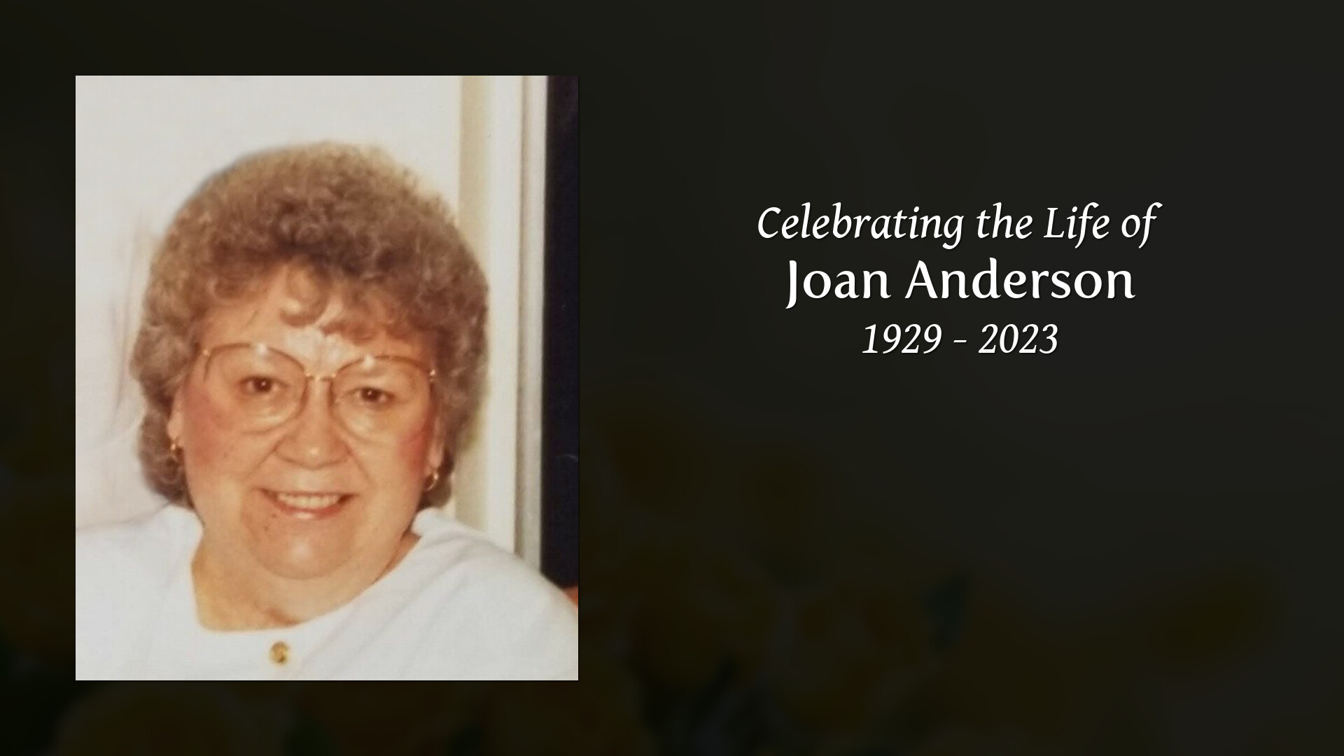 Joan Anderson - Tribute Video