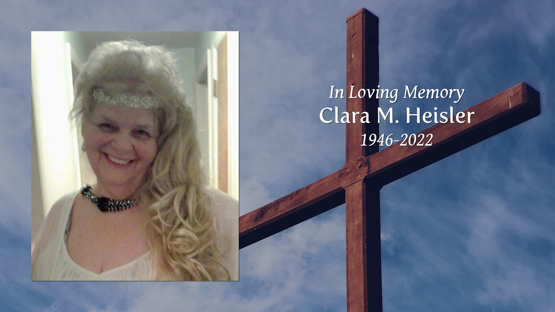 Clara M. Heisler - Tribute Video