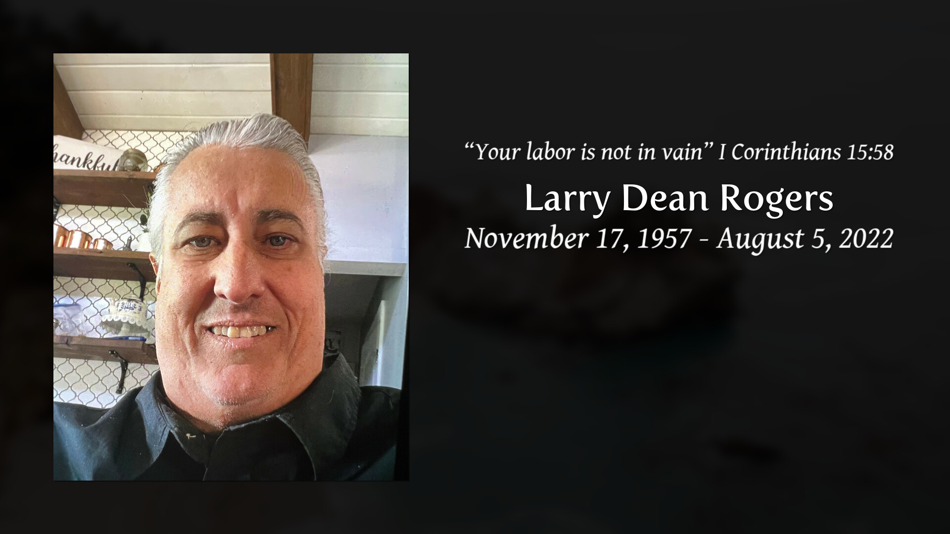 Larry Dean Rogers - Tribute Video