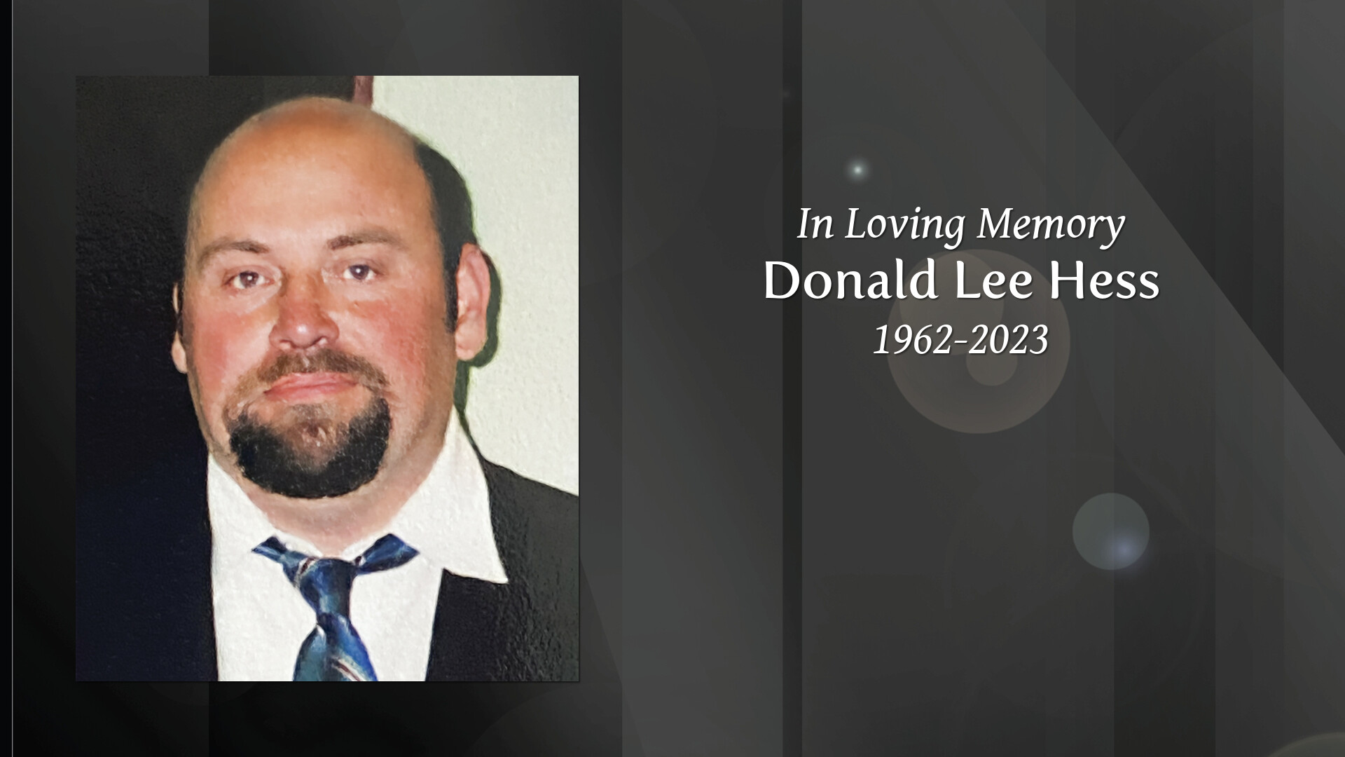 Donald Lee Hess - Tribute Video