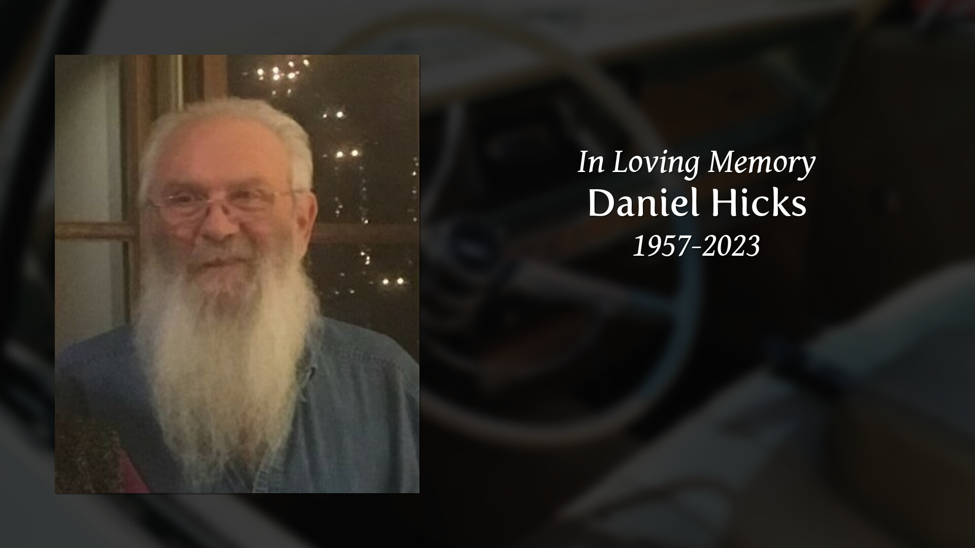 Daniel Hicks - Tribute Video