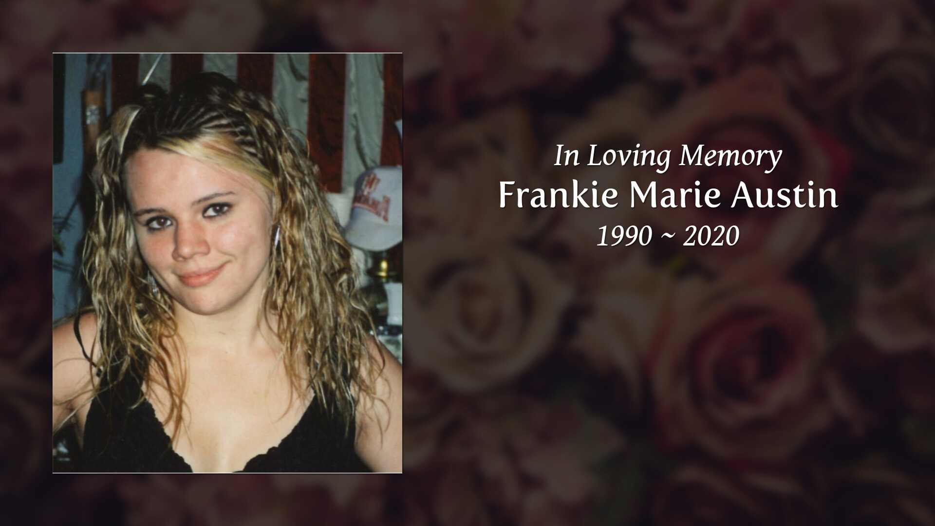 Frankie Marie Austin - Tribute Video