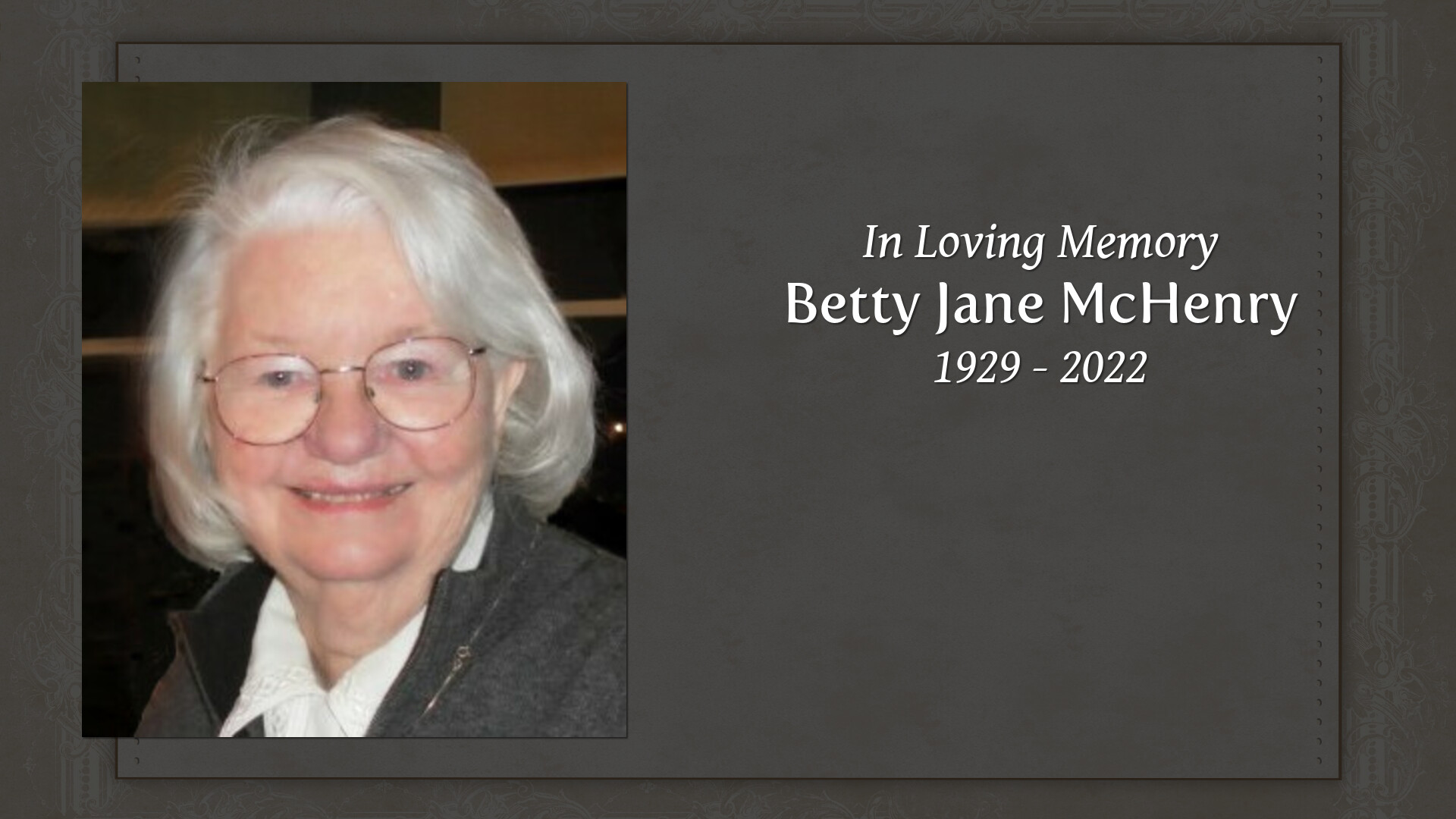 Betty Jane McHenry - Tribute Video