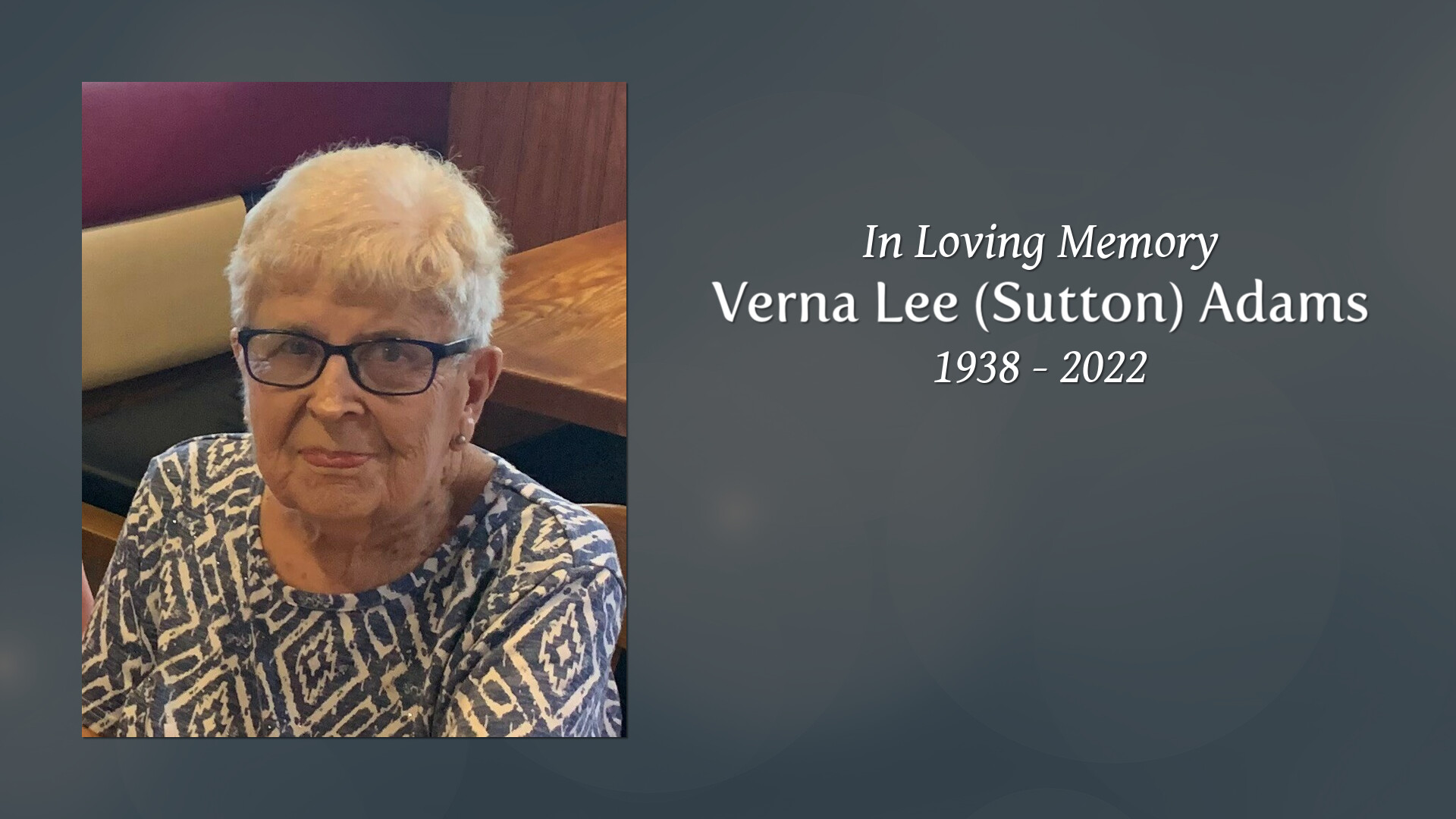 Verna Lee (Sutton) Adams - Tribute Video