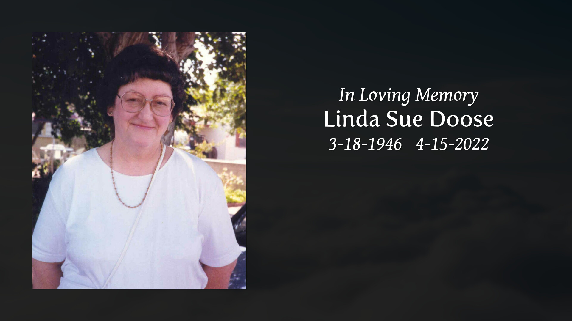 Linda Sue Doose - Tribute Video