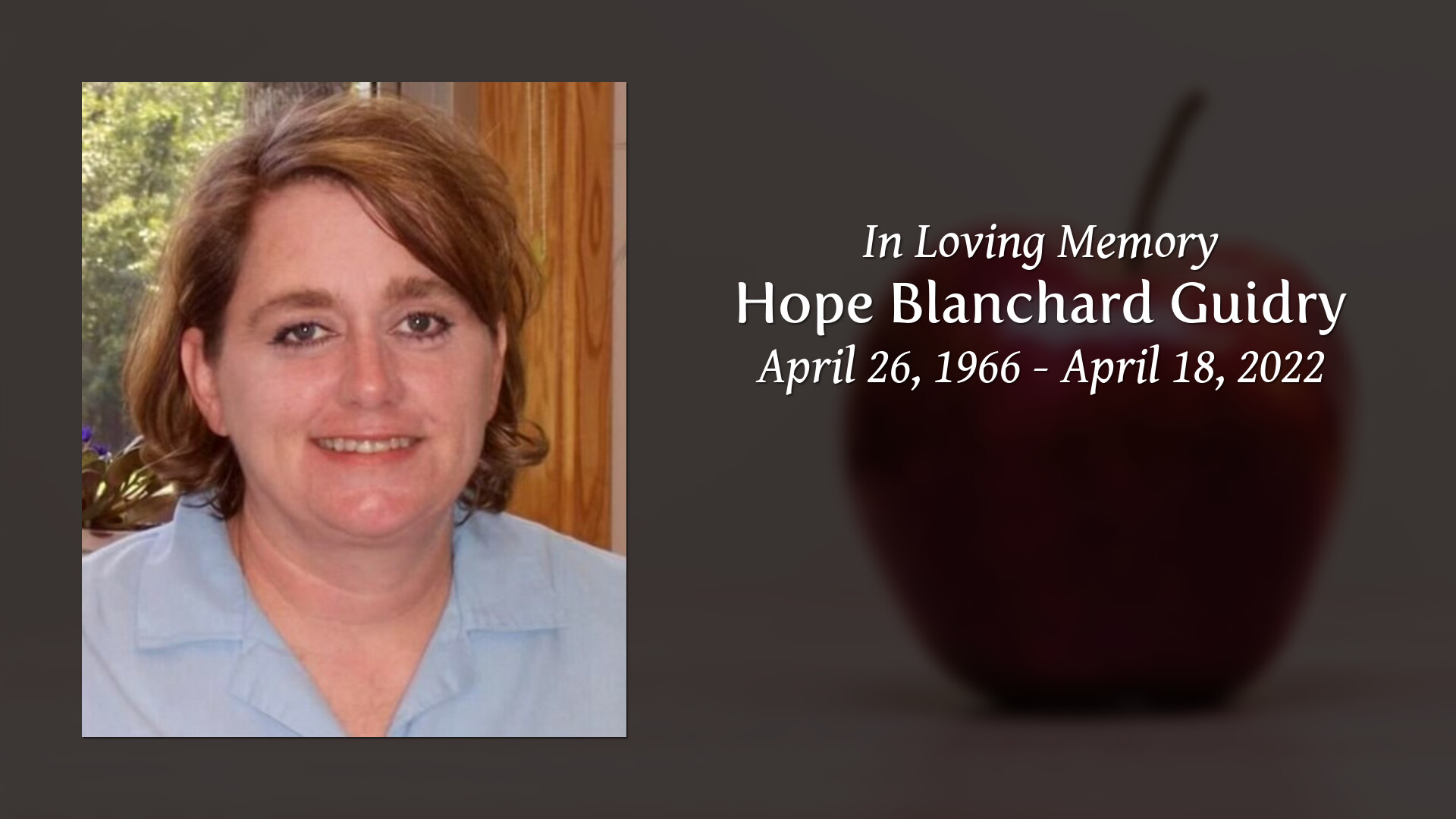 Hope Blanchard Guidry - Tribute Video