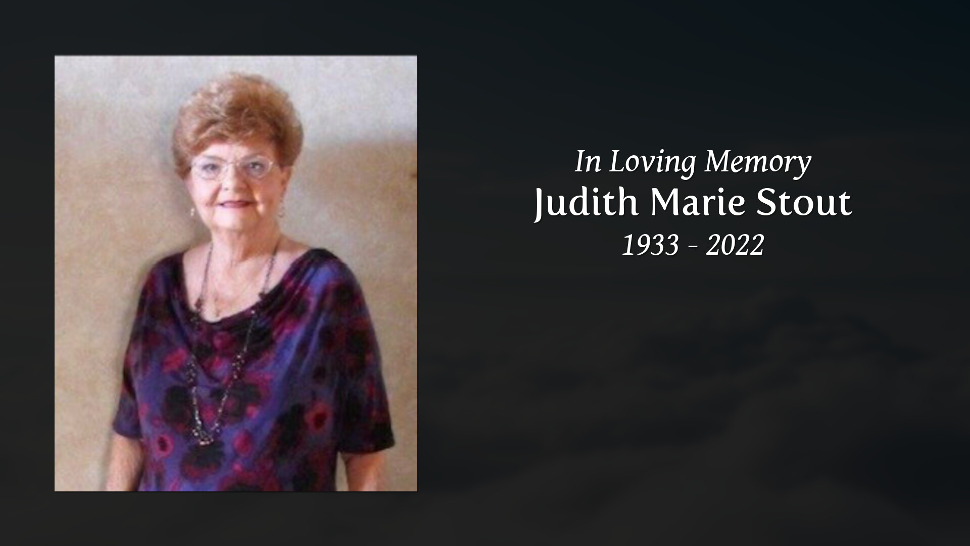 Judith Marie Stout - Tribute Video