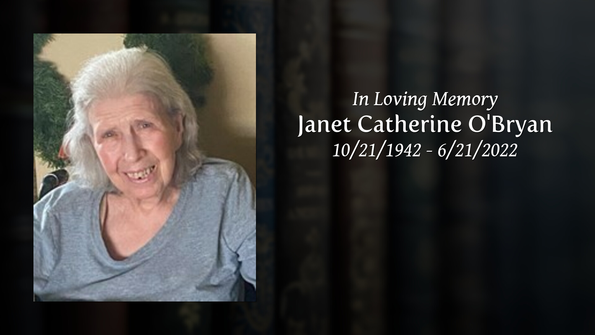 Janet Catherine O'Bryan - Tribute Video