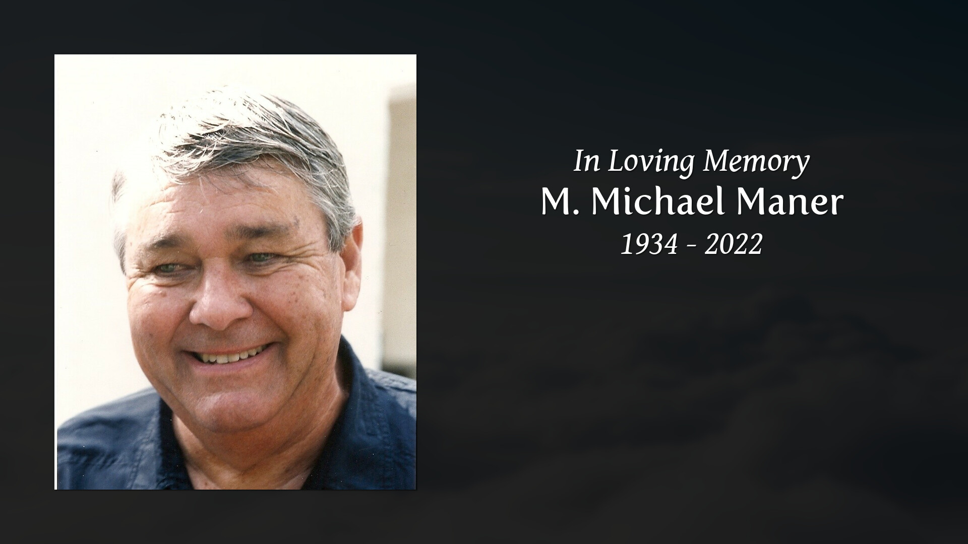 M. Michael Maner - Tribute Video