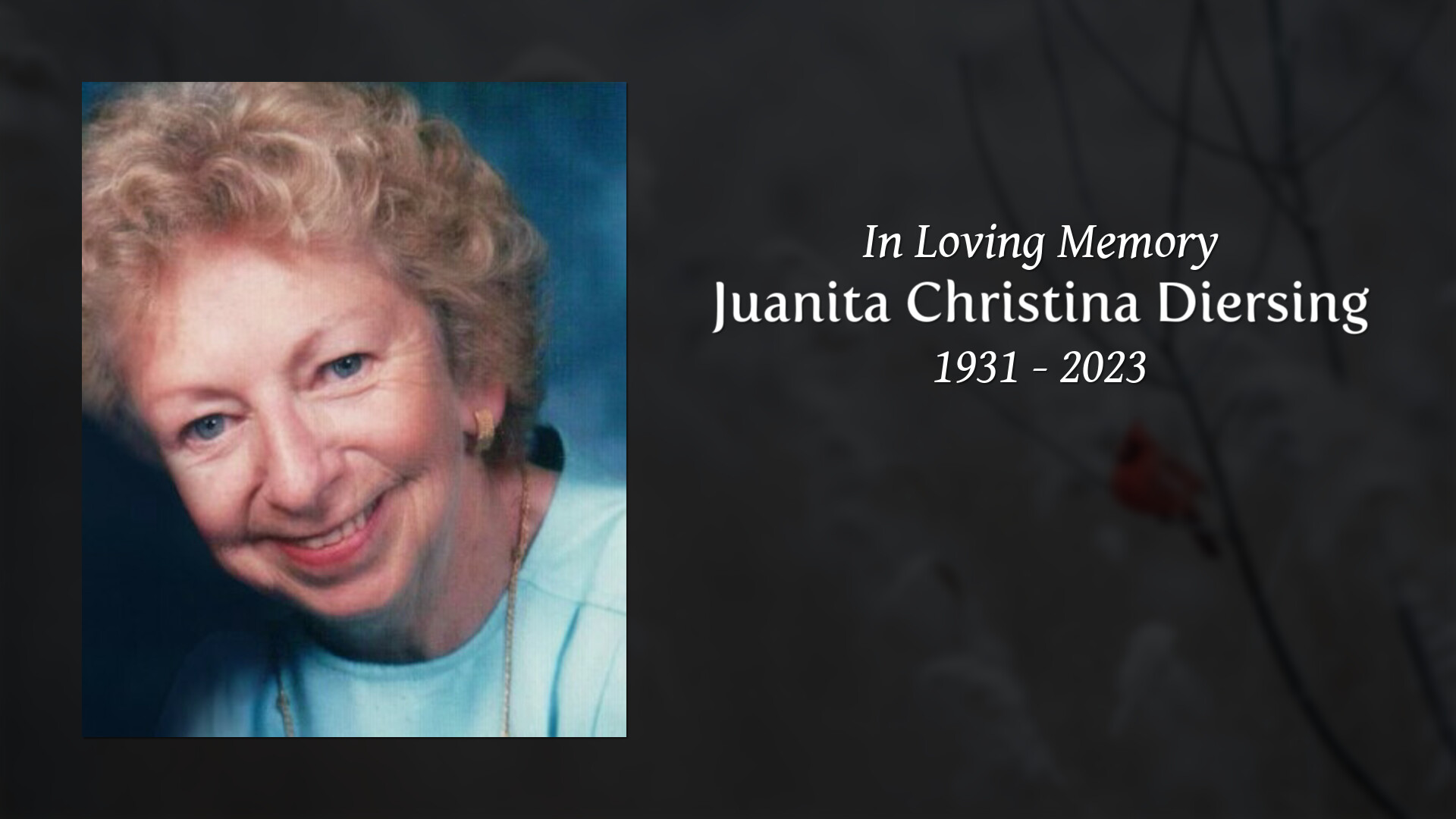 Juanita Christina Diersing - Tribute Video