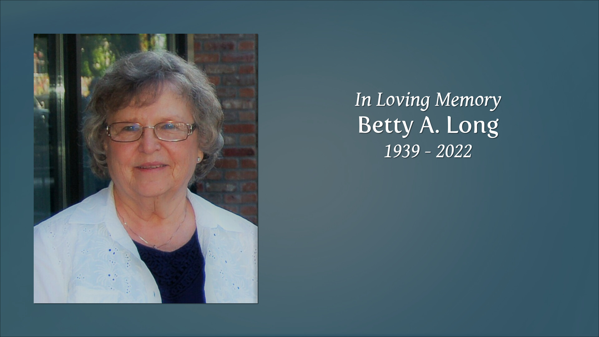 Betty A. Long - Tribute Video