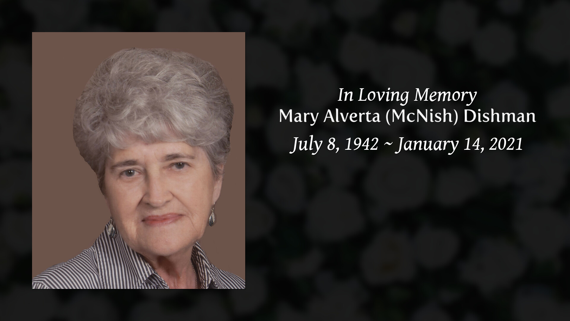 Mary Alverta (McNish) Dishman - Tribute Video