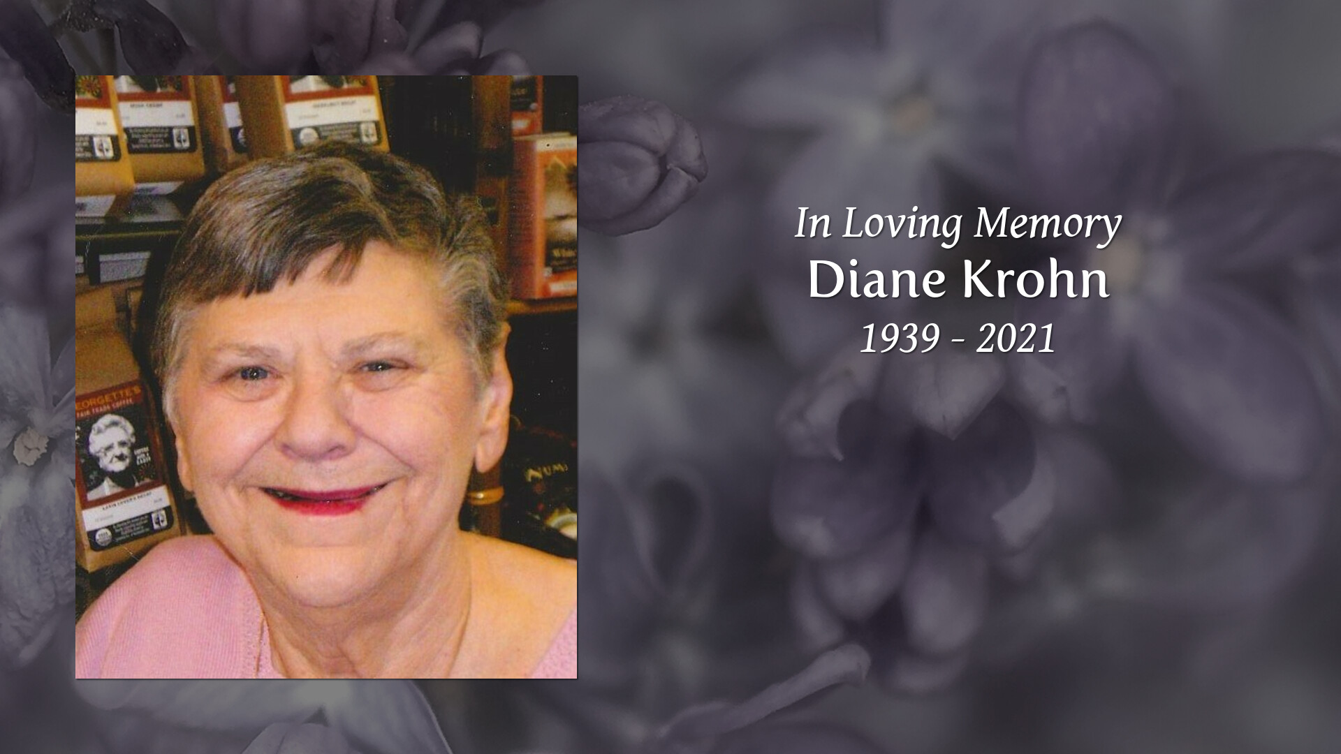 Diane Krohn - Tribute Video