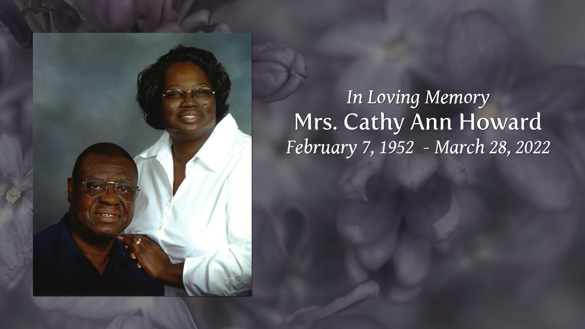 Mrs. Cathy Ann Howard - Tribute Video