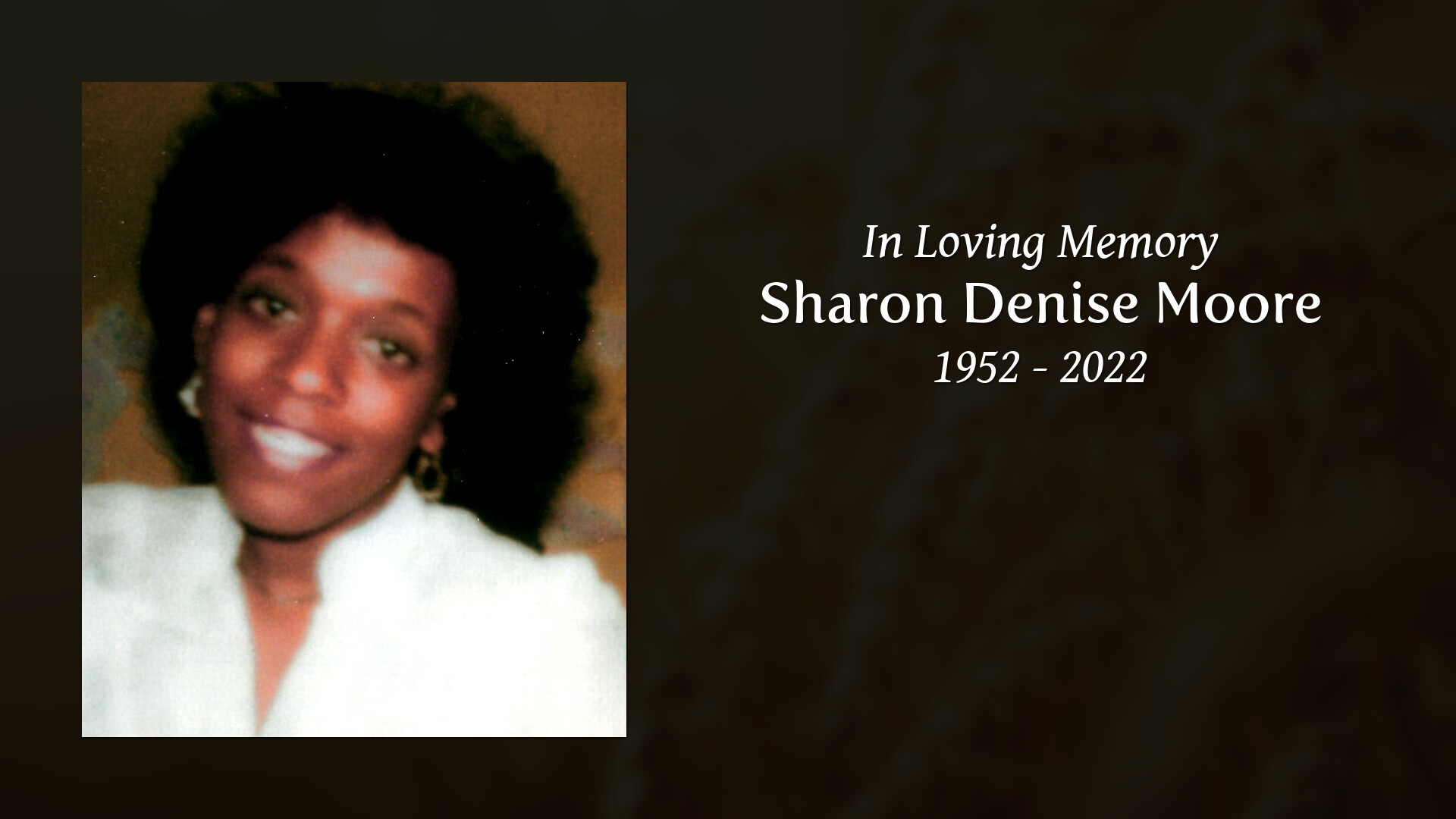 Sharon Denise Moore - Tribute Video