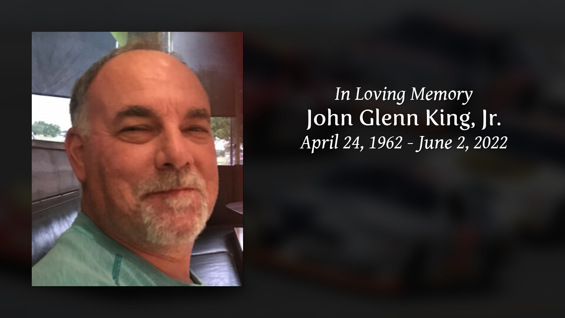 John Glenn King, Jr. - Tribute Video