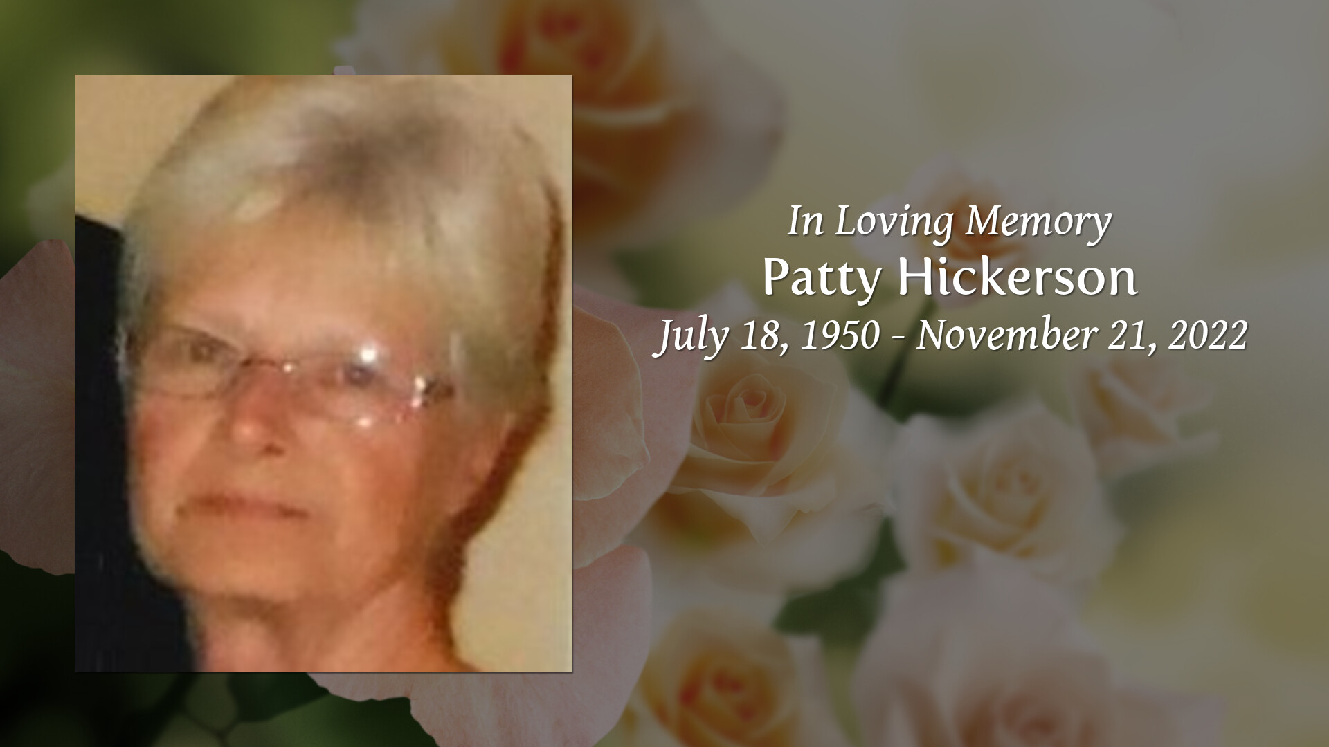 Patty Hickerson - Tribute Video