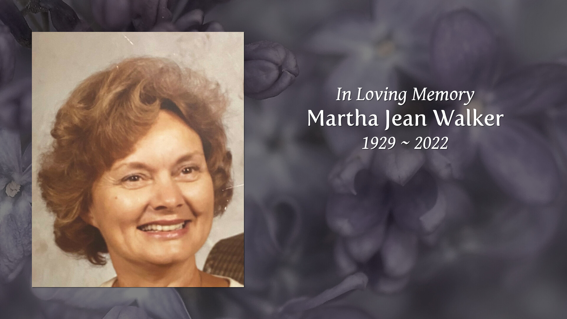 Martha Jean Walker - Tribute Video