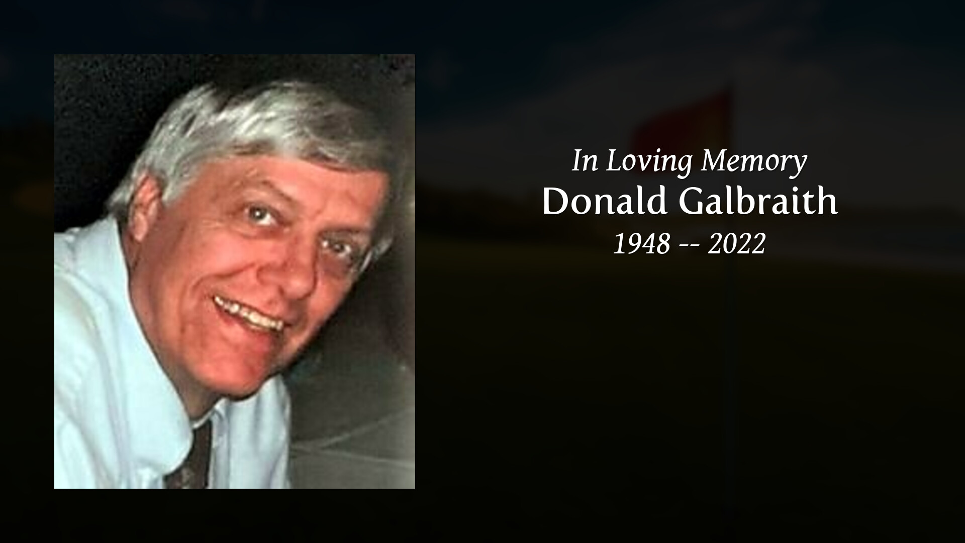 Donald Galbraith - Tribute Video